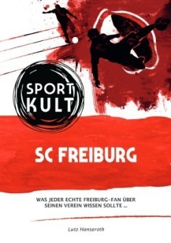 SC Freiburg - Fußballkult