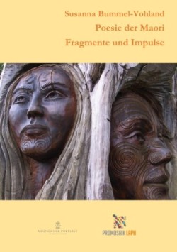 Poesie der Maori Fragmente und Impulse