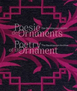 Poetry of the Ornament - The Backhausen Archives