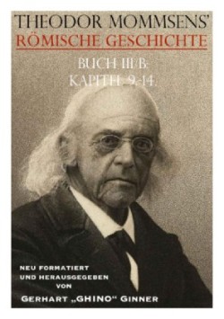 Theodor Mommsens' Römische Geschichte 3B, Kapitel 9-14