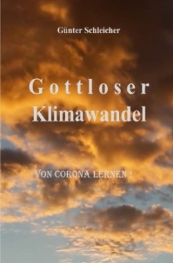 Gottloser  Klimawandel