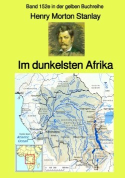 Im dunkelsten Afrika - Band 1  - Band 152e in der gelben Buchreihe - bei Jürgen Ruszkowski