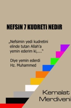 Nefsin 7 Kudreti Nedir