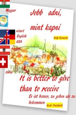 Jobb adni, mint kapni ungarisch Magyar Deutsch  englisch