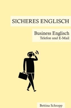 Sicheres Englisch: Business Englisch