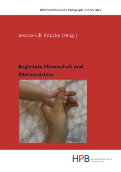 Begleitete Elternschaft und Elternassistenz