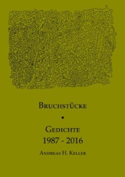 Bruchstücke.