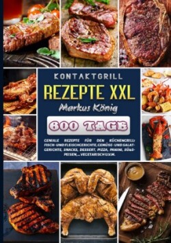 Kontaktgrill Rezepte XXL