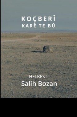 Koçberî Karê Te Bû