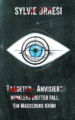 Targeted - Anvisiert