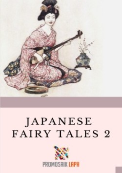 Japanese Fairy Tales 2