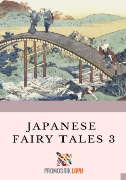 Japanese Fairy Tales 3