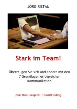 Stark im Team!