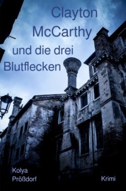 Clayton McCarthy und die drei Blutflecken