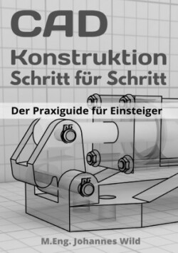 CAD-Konstruktion | Schritt für Schritt