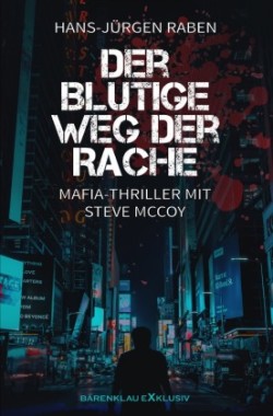 Der blutige Weg der Rache