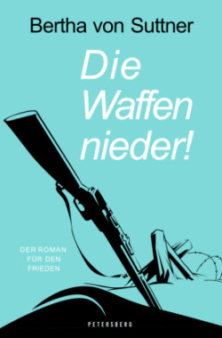 Die Waffen nieder!