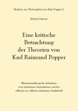 Eine kritische Betrachtung der Theorien von Karl Raimund Popper