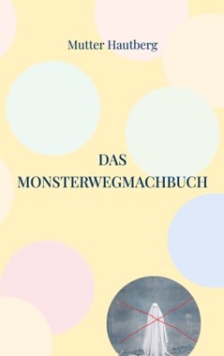 Monsterwegmachbuch