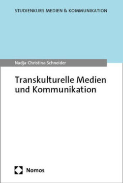 Transkulturelle Medien und Kommunikation