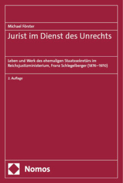 Jurist im Dienst des Unrechts