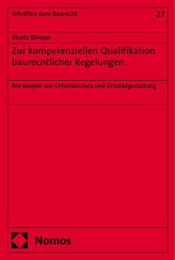 Zur kompetenziellen Qualifikation baurechtlicher Regelungen