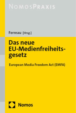 Das neue EU-Medienfreiheitsgesetz