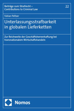 Unterlassungsstrafbarkeit in globalen Lieferketten