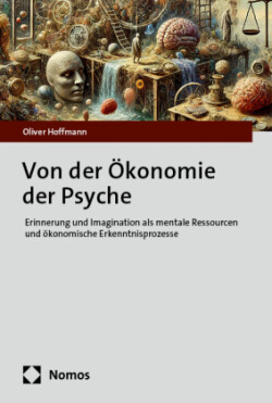 Von der Ökonomie der Psyche