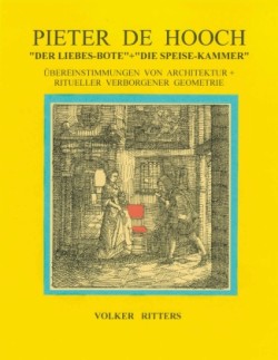 Peter de Huuch "Der Liebes-Bote" + "Die Speise-Kammer"