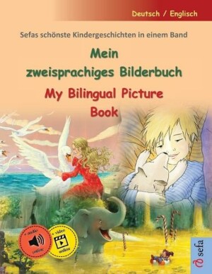 Mein zweisprachiges Bilderbuch - My Bilingual Picture Book (Deutsch / Englisch)