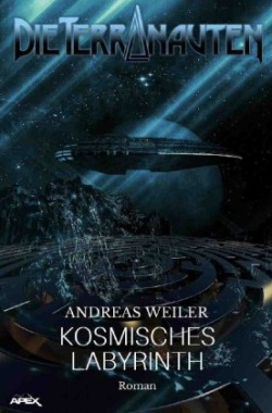 DIE TERRANAUTEN: KOSMISCHES LABYRINTH