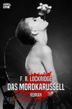 DAS MORDKARUSSELL