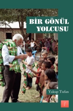 Bir Gönül Yolcusu