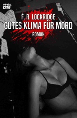 GUTES KLIMA FÜR MORD