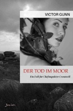 DER TOD IM MOOR - EIN FALL FÜR CHEFINSPEKTOR CROMWELL