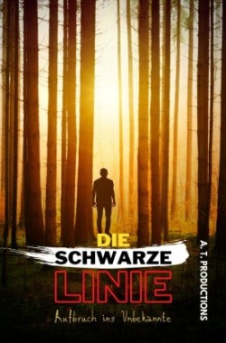 DIE SCHWARZE LINIE | Aufbruch ins Unbekannte