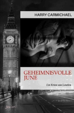 GEHEIMNISVOLLE JUNE