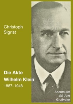 Akte Wilhelm Klein 1887-1948