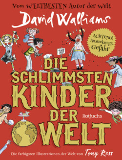 Die schlimmsten Kinder der Welt