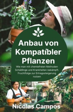 Anbau von Kompatibler Pflanzen