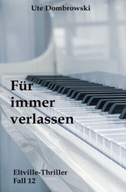 Für immer verlassen