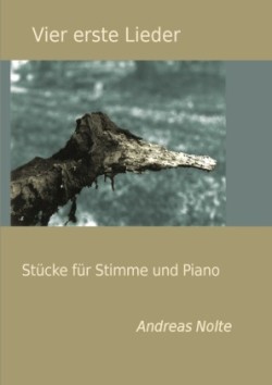 Vier erste Lieder