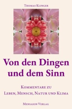 Von den Dingen und dem Sinn