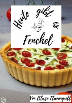 Heute gibt es - Fenchel