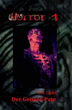 HORROR 001 Buchausgabe: Der Geister-Pate