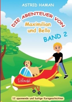 Abenteuer von Maximilian und Bello 2
