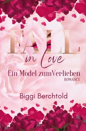 Fall in Love - Ein Model zum Verlieben