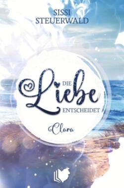 Die Liebe entscheidet - Clara