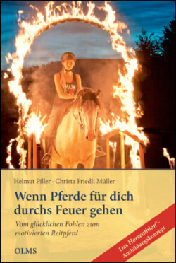 Wenn Pferde für dich durchs Feuer gehen.Tl.1